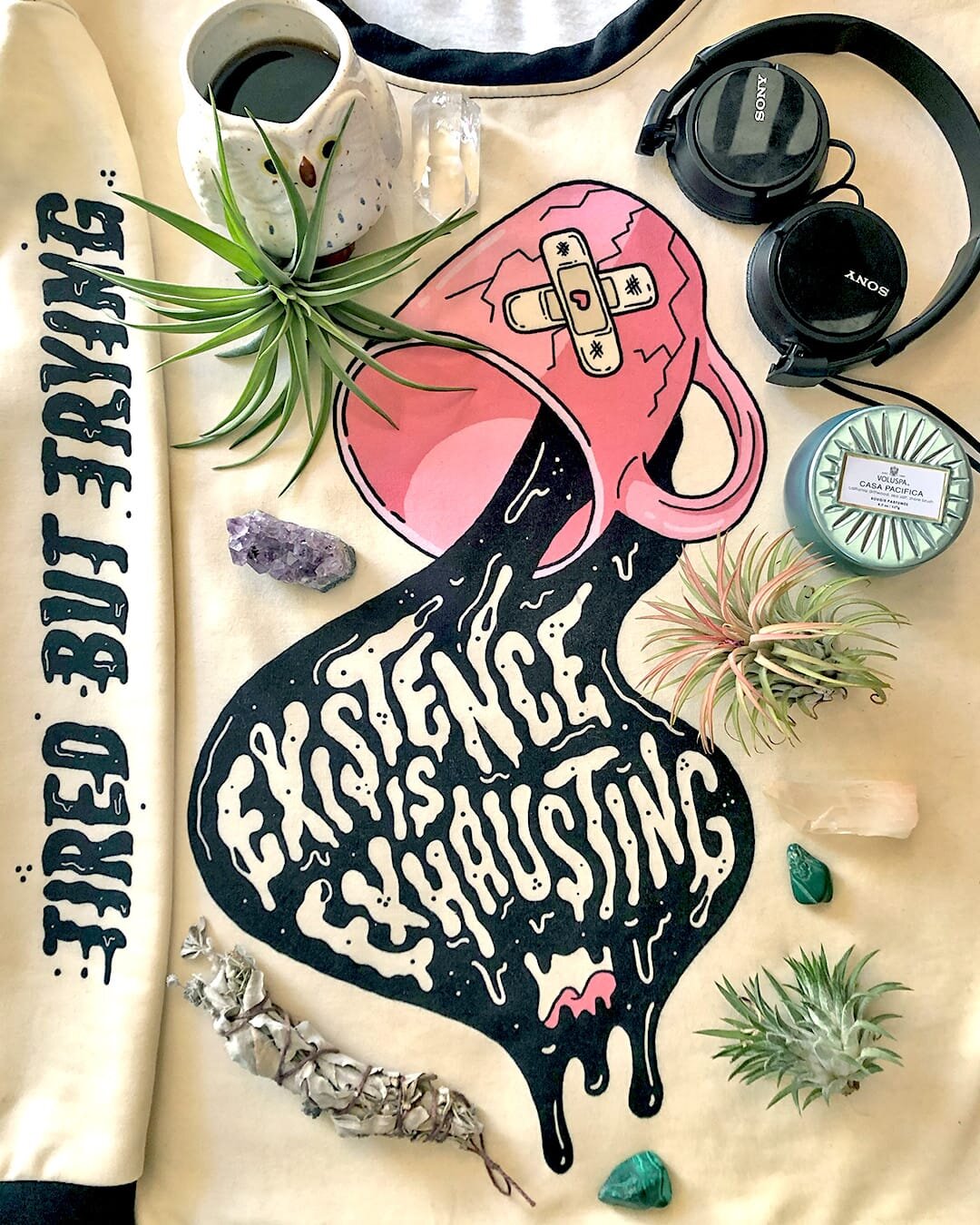 Existence is Exhausting Sweatshirt