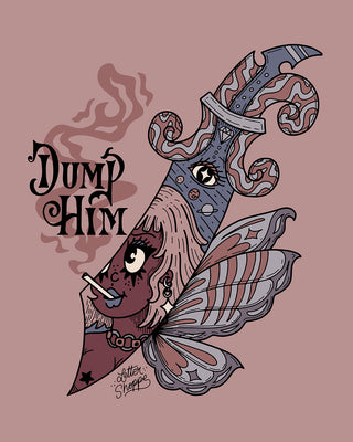 Dump Him - Mental Health Poster