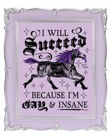 Gay & Insane Unicorn: Queer Pride Purple Print