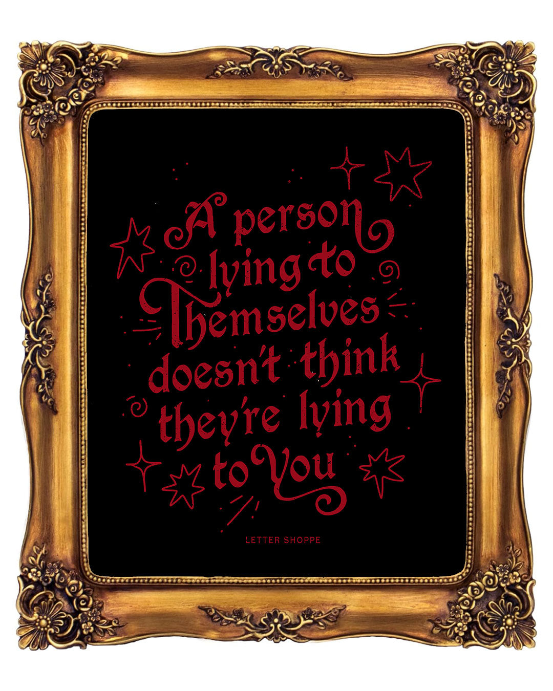 Lying To Themselves: Boundary Quote Print