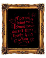Lying To Themselves: Boundary Quote Print