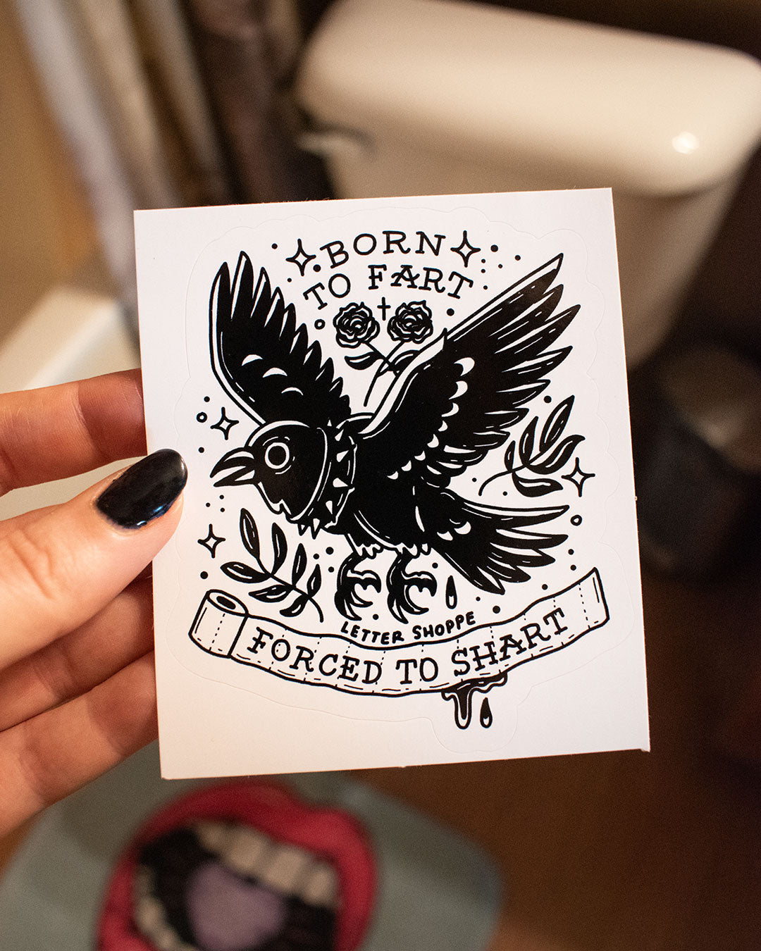 Born To Fart, Forced To Shart: Funny Sticker