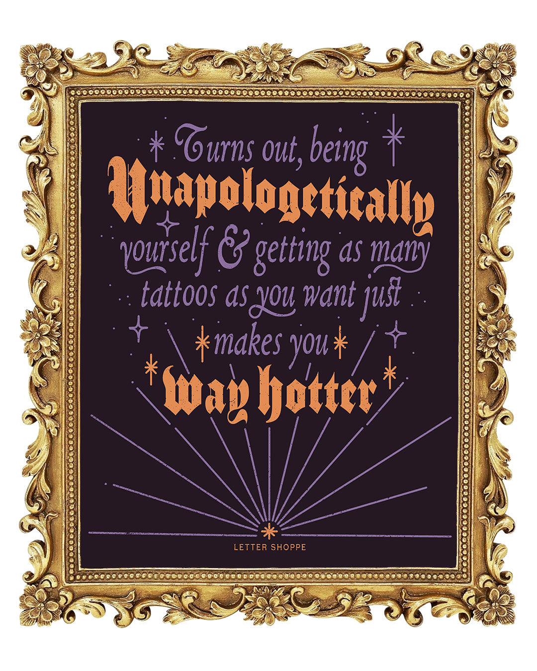 Unapologetic & Hot: Self Love Tattoo Lover Print