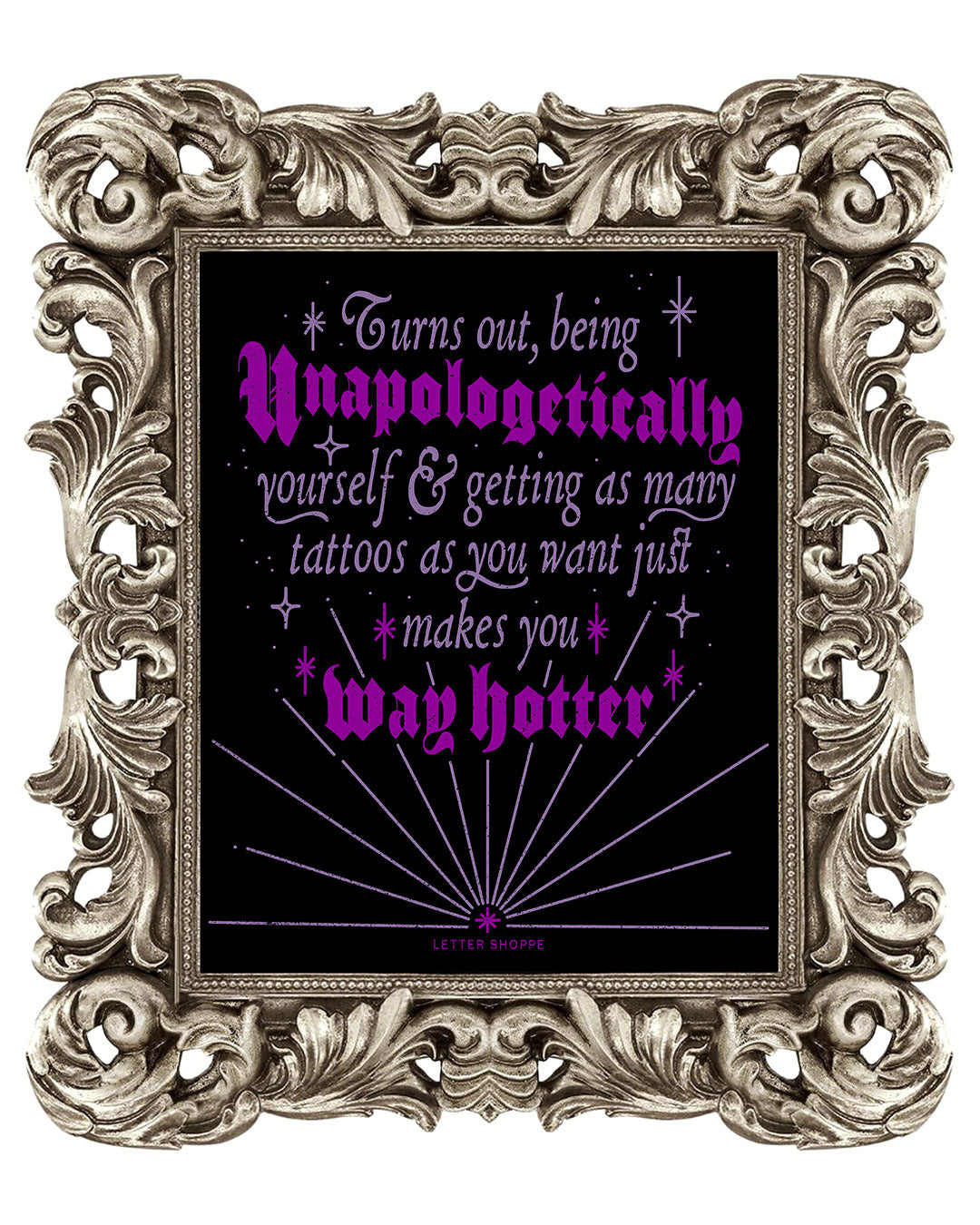 Unapologetic & Hot: Self Love Tattoo Lover Print