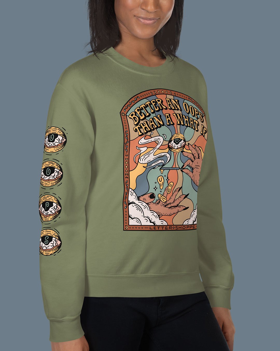 Better An Oops Crewneck Sweatshirt