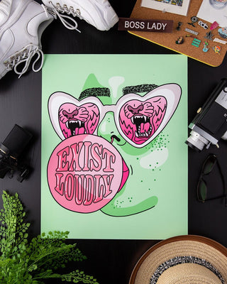 Exist Loudly Poster