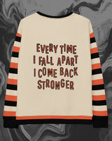 Come Back Stronger Custom Sweatshirt