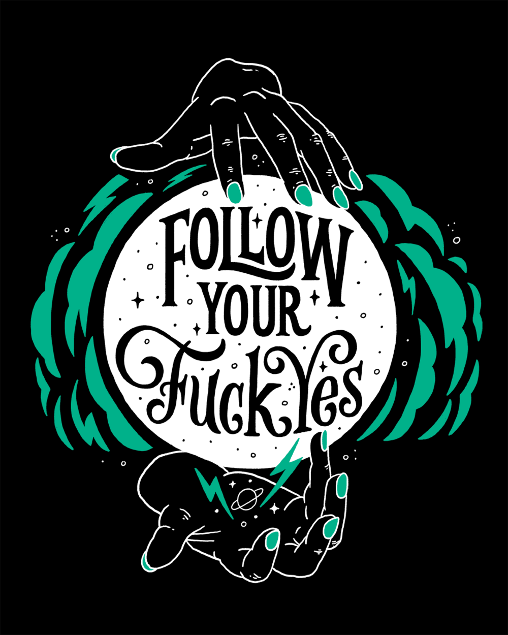 Follow Your Fuck Yes Poster