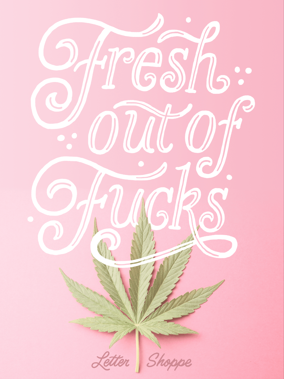 Fresh Out Of Fucks Poster