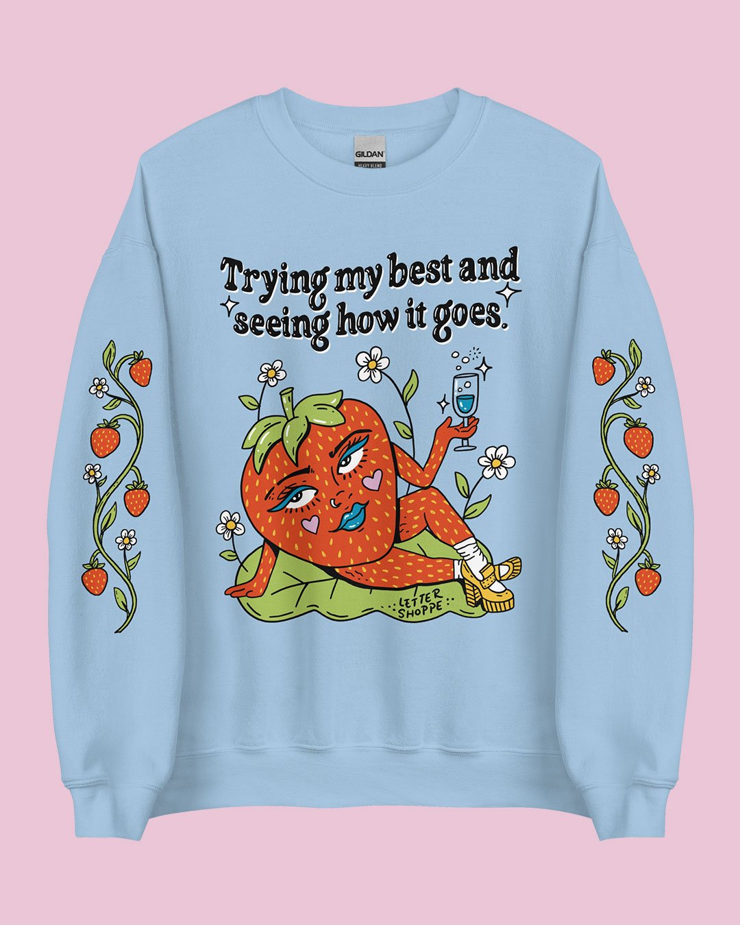 Trying My Best Strawberry Sweatshirt