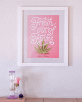 Fresh Out Of Fucks Poster