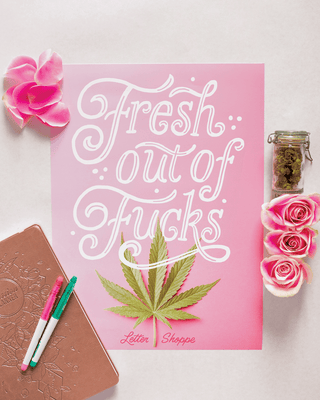 Fresh Out Of Fucks Poster